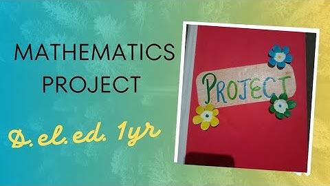 MATHEMATICS Project file 💫 .... DIET(D.el.ed) 1st year  ##ttc_course