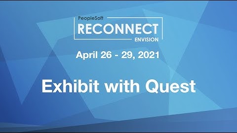 RECONNECT Envision 21- Showcase your brand and build your PeopleSoft Pipeline