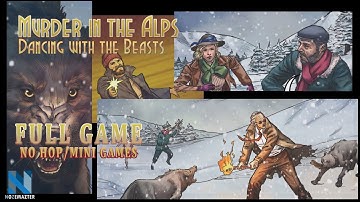 [Full Game] Murder in the Alps: Dancing with the Beasts | No HOP/No Mini Games | Gameplay