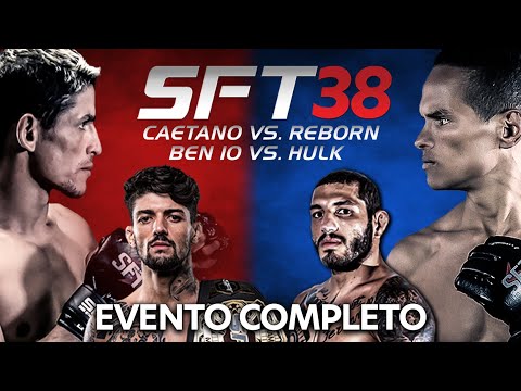 EVENTO COMPLETO | SFT 38 “ASCENSÃO DOS HERÓIS” - #MMA #XTREME #GRAPPLING