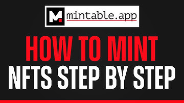 How To Mint NFTs Using Mintable 2022 (Step By Step Tutorial)