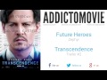 Transcendence - Trailer #2 Music #3 (Future Heroes - Zephyr)