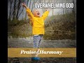 Way maker by praise and harmony overwhelminggod