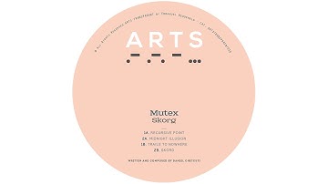Mutex - Trails To Nowhere [ARTSTRANSPARENT010]
