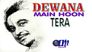 DEWANA MAIN HOON TERA-[ RUKHSAT ]- দিবানা ম্যায় হু তেরা ,