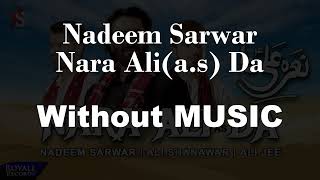 Without Music Nadeem Sawar Nara Ali (as) Da Review