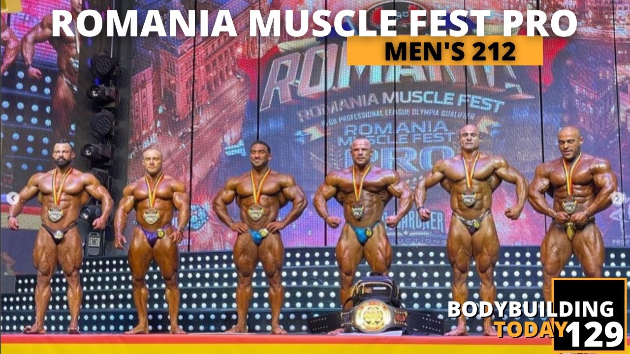 Romania Muscle Fest Pro Men's 212 Finals & Results BT Ep129 YouTube