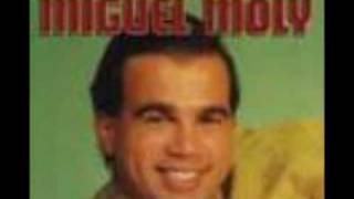 Video thumbnail of "No me hagas mas sufrir_Miguel Moly."