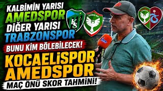 Kocaeli̇spor - Amedspor Maç Önü - Kalbi̇mi̇n Yarisi Amed, Yarisi Trabzonspor