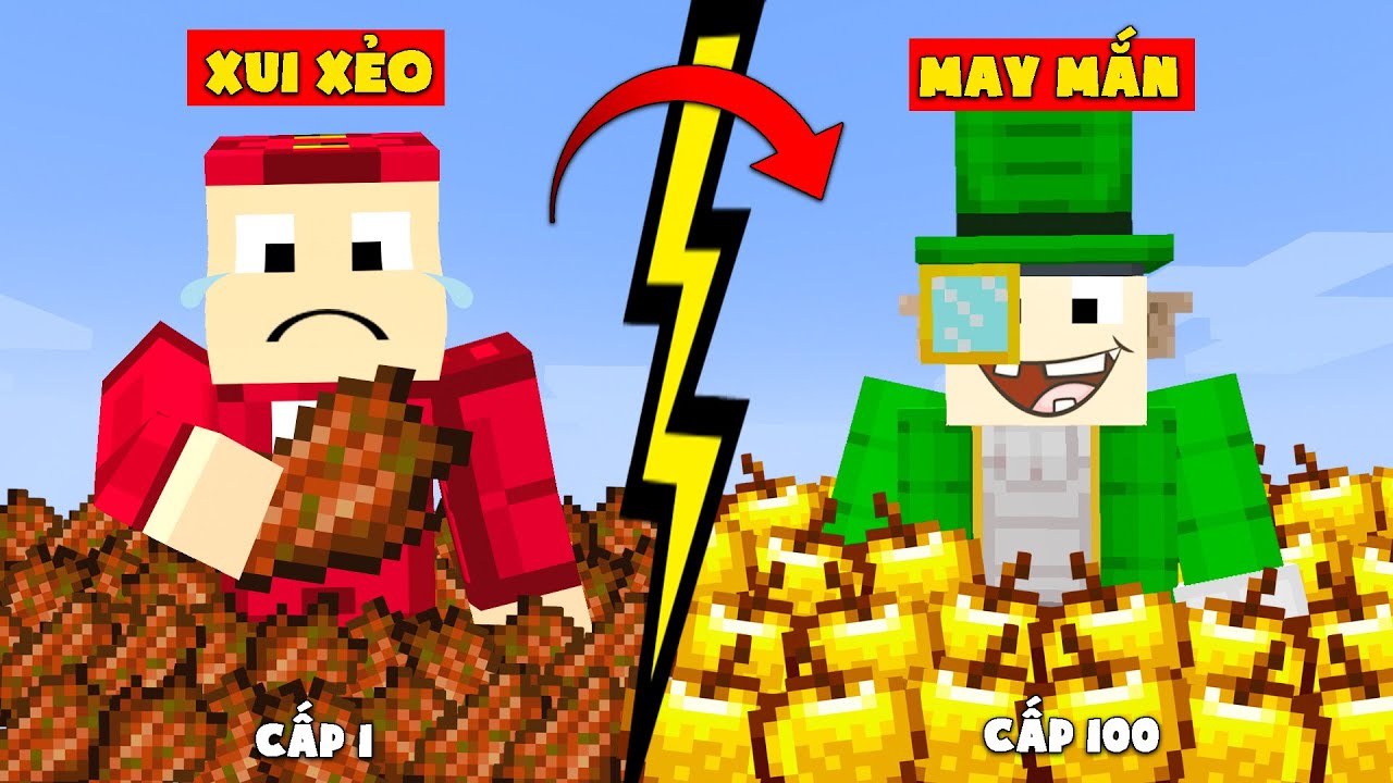 Minecraft Nhưng Cấp Càng Cao Càng May Mắn