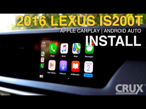 How to install Carplay/Android Auto on 2013-2019 Lexus IS 200T