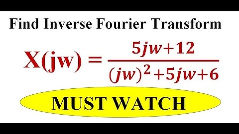 Q6. b. How to find Inverse Fourier Transform? | EnggClasses