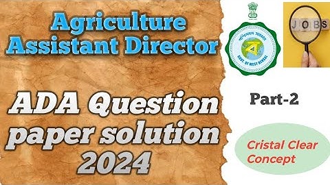 WBPSC ADA (Assistant Director of Agriculture)  Exam Question Paper Solution 2024