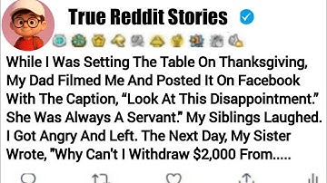 While I Was Setting The Table On Thanksgiving, My Dad Filmed Me And Posted It On   Reddit Story