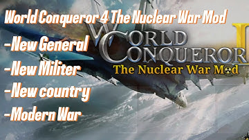 World Conqueror 4 Mod. The Nuclear War Mod. @captainstryker2326 #wc4 #wc4mod #ww3