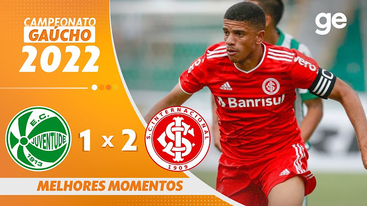 JUVENTUDE 1 X 2 INTERNACIONAL | MELHORES MOMENTOS | 1ª RODADA GAÚCHO 2022 | ge.globo