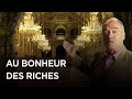 Au bonheur des riches  immersion chez les grandes fortunes de france  part 1  2  documentaire y2