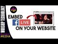 Embed Facebook Live Video on Your Website