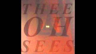 Video thumbnail of "Thee Oh Sees - Man In A Suitcase"