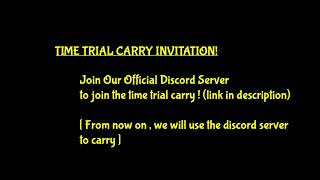 Time Trial Room Carrying (72+ runs) INVITATION!