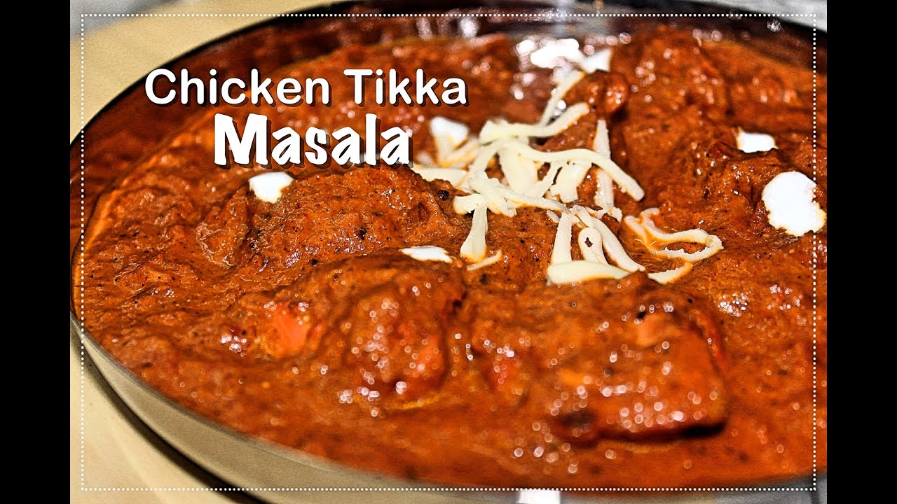 Chicken Tikka Masala - Indian Tandoori Style - Indian Kitchen Foods | Kitchen Food of India