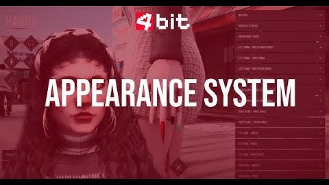 4Bit Advanced Appearance Complete System (ESX/QBcore/Qbox)