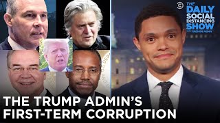 The Trump Administration's First Term Corruption | The Daily Show