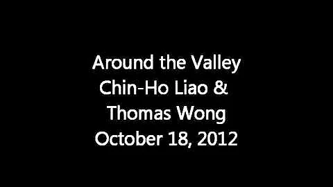 Around the Valley 20121016 Chin Ho Liao & Thomas W...