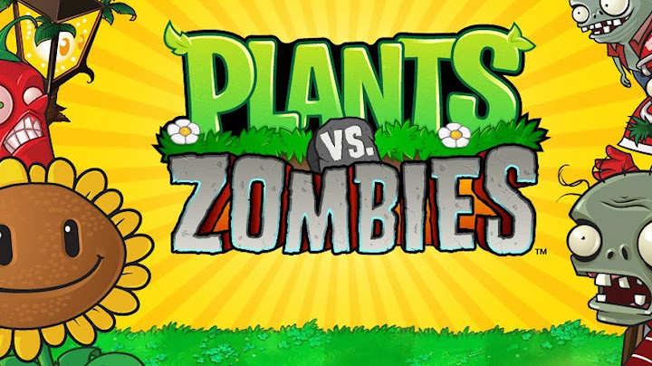 Game plants vs zombies pc 2023 việt hóa năm 2024