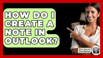 How Do I Create A Note In Outlook? - TheEmailToolbox.com