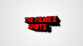 The Filmex Shots Intro