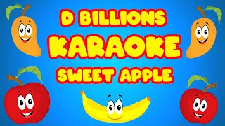 Sweet Apple (Karaoke) | D Billions Kids Songs