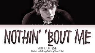 Yeonjun nothin bout Me S  nothing bout Me  color Coded S Engromhan