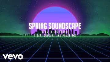 Back in the Future - Spring Soundscape (Official Lyric Video) ft. Quasars, Pulse 80