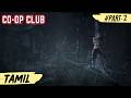 “Jump scare ku ready ah irunga 😈” | Outlast 2 | Horror - Gameplay | Tamil Fun Commentary | Part 2