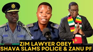 ZIM Lawyer Obey Shava SLAMS Police & ZANU PF Media Over Explosive Viral Video | Zimbabwe Unfiltered