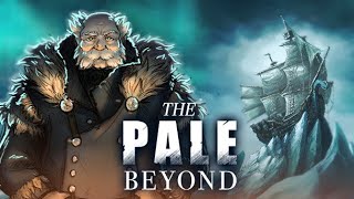 The Pale Beyond [Gameplay, PC]