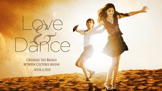 Love & Dance (2006) | Full Family Drama Movie - Evgenia Dodina, Avi Kushnir