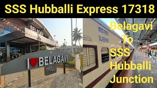 Dadar Central Express| Chalukya Express| SSS Hubballi Junction To Belagavi| 11006