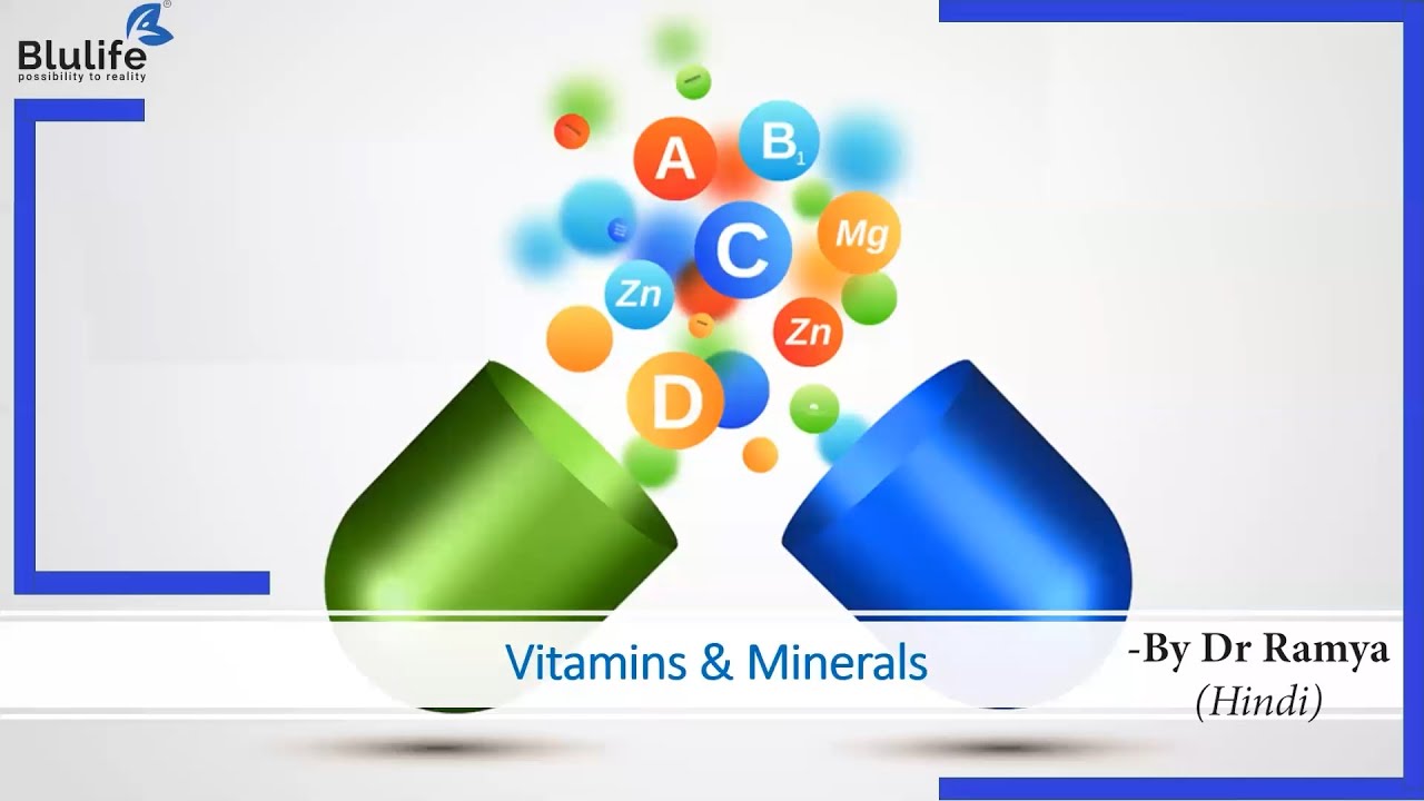 Know More about Vitamin & Minerals Hindi YouTube