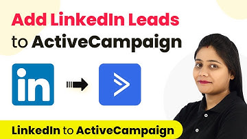 How to Add LinkedIn Lead Gen Form Leads to ActiveCampaign as New Contacts