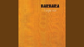 Video thumbnail of "Barbara - Le zinzin"