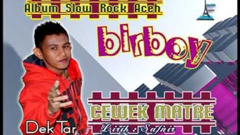 BIRBOY 3- CEWEK MATRE-MMR
