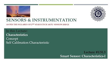 U5L3 Characteristics of Smart Sensors-I
