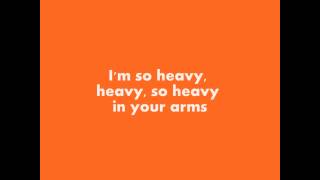 Florence + The Machine - Heavy In Your Arms Lyrics