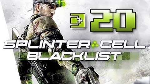 Splinter Cell Blacklist Gameplay Walkthrough Part 20 - LNG Terminal | Let