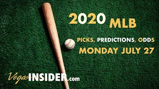 2020 MLB Predictions: Monday July 27 Picks and Odds
