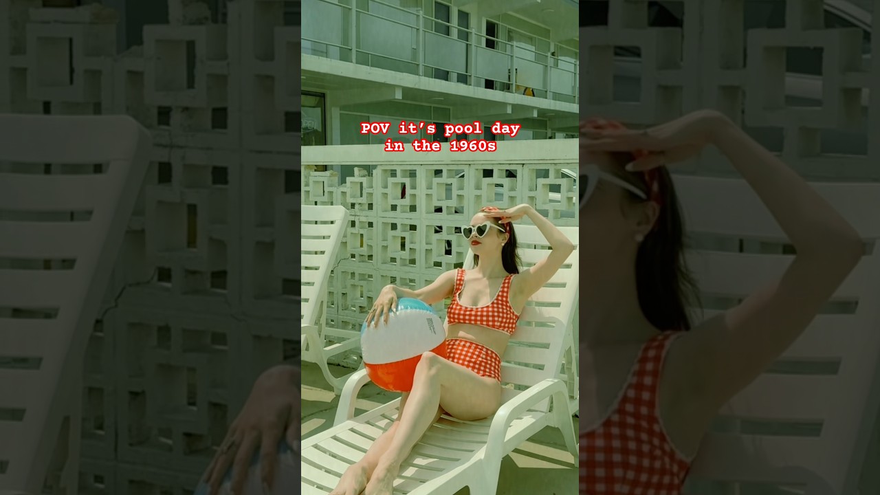 POV it’s pool day in the 1960s👙Vintage bikini, retro beach aesthetic 