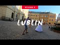 Lublin, Poland - Walking Tour  - June 2021