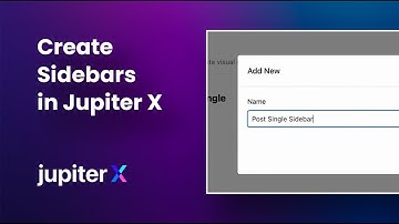 How to Create a Sidebar in Jupiter X